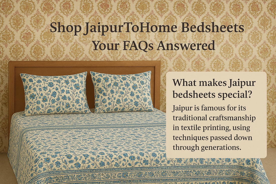 ⭐ What Makes Jaipuri Bedsheets So Popular?